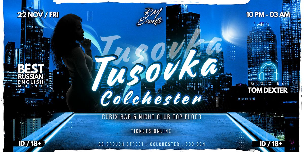 TUSOVKA \/ COLCHESTER