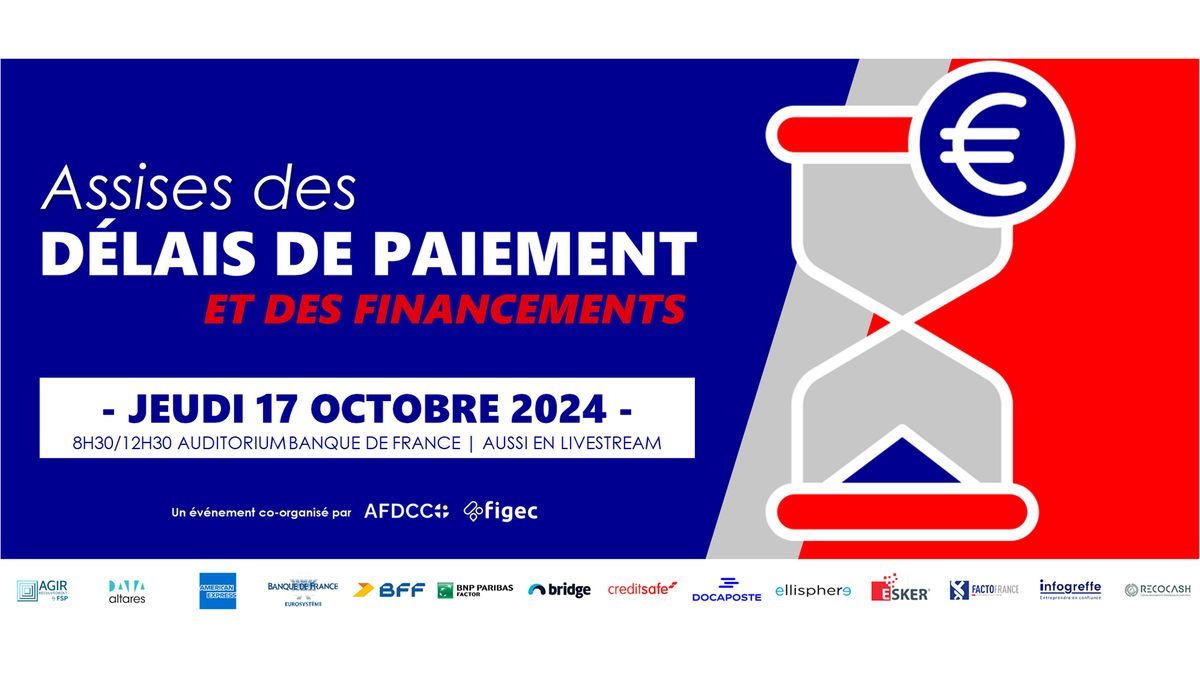 Assises des d\u00e9lais de paiement & des financements - Edition Nationale