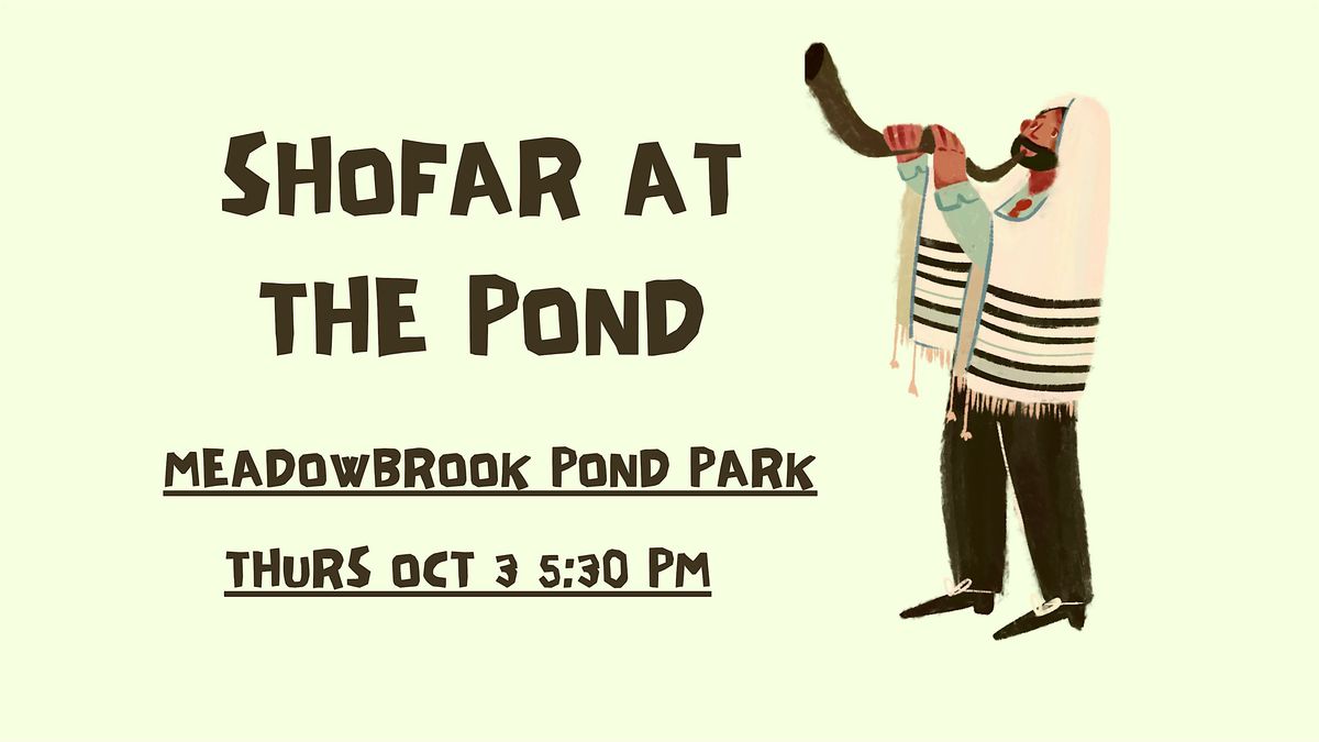 Shofar at the Pond