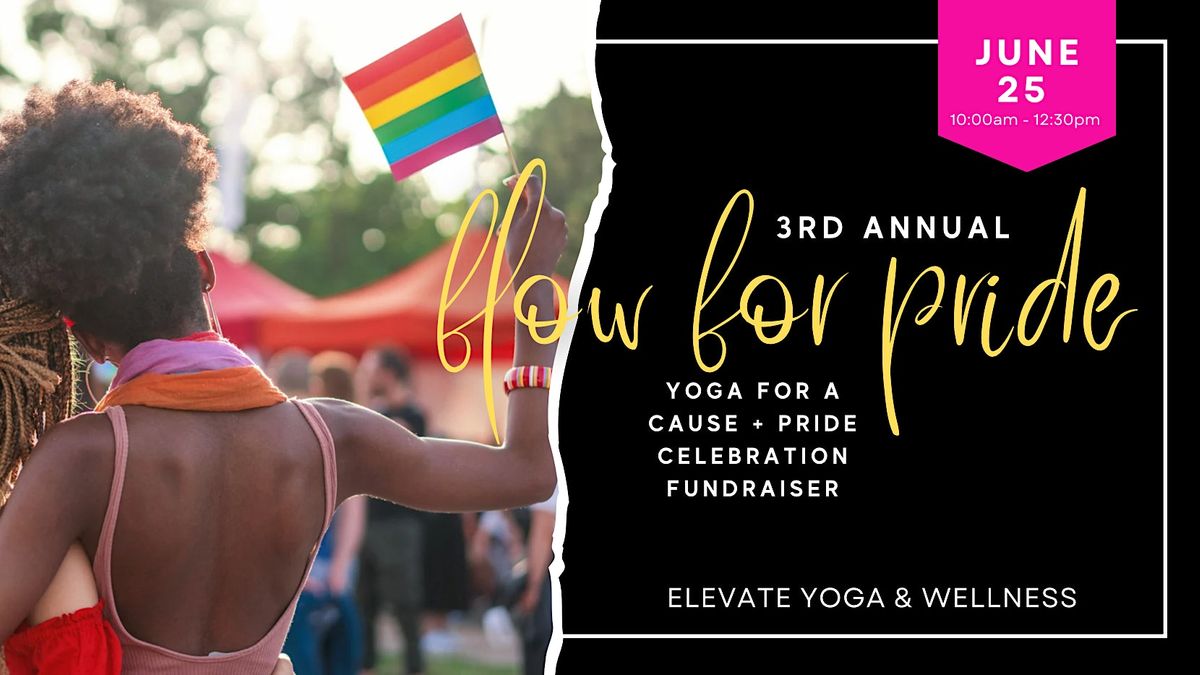 3rd Annual Flow for Pride: Yoga for a Cause