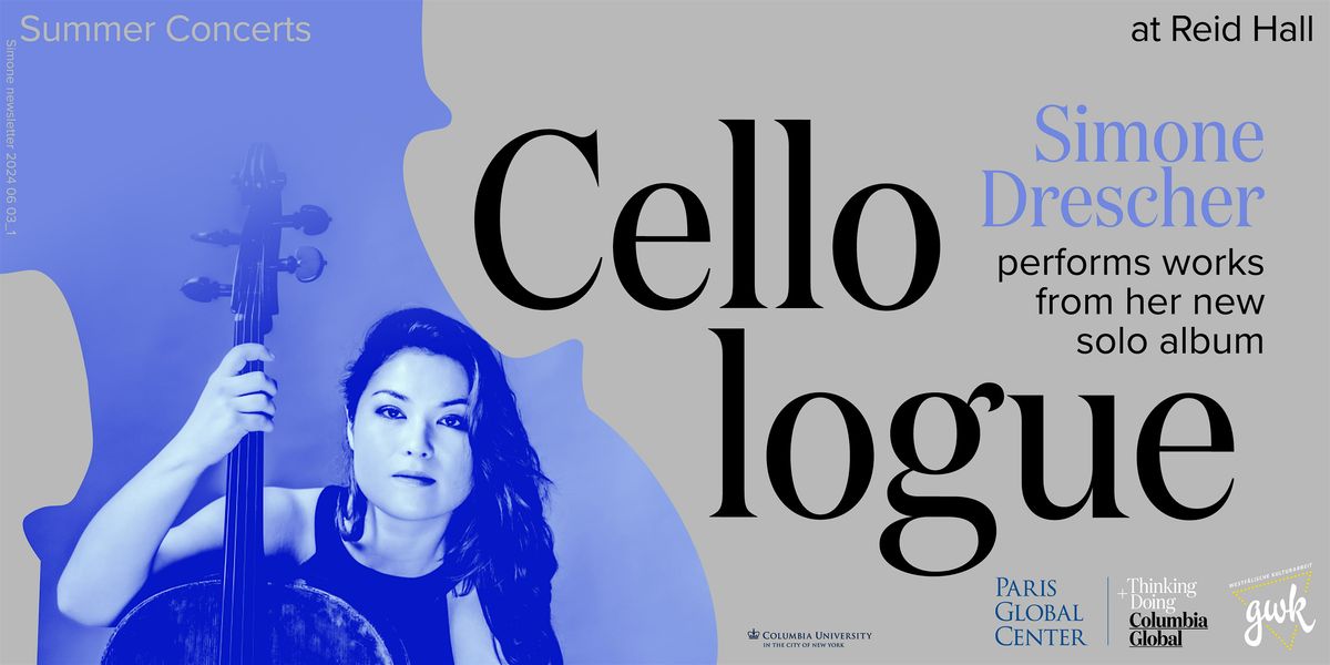 Cellologue: Simone Drescher in concert