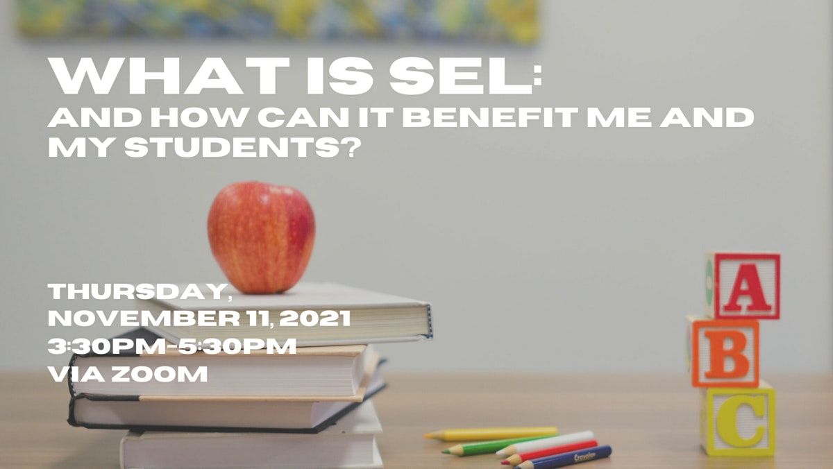 What is SEL and how can it benefit me and my students?