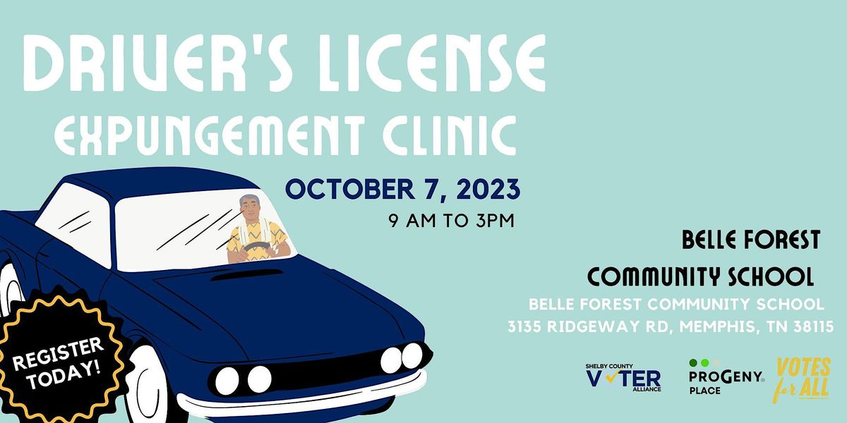 Driver's License Expungement Clinic Saturday October 7, 2023