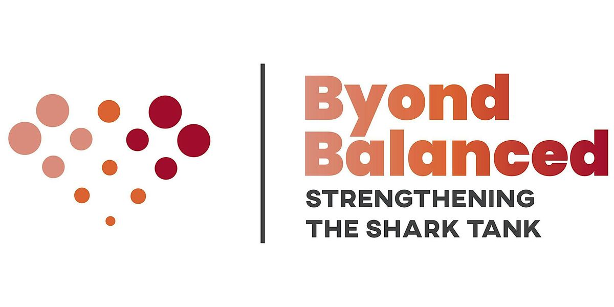 Byond Balanced: Strengthening The Shark Tank