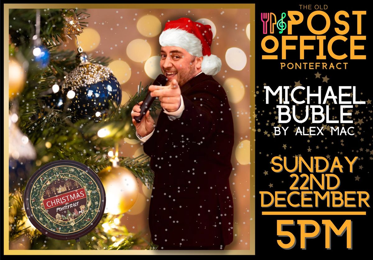 Michael Buble tribute @ LIVE at The Old Post Office