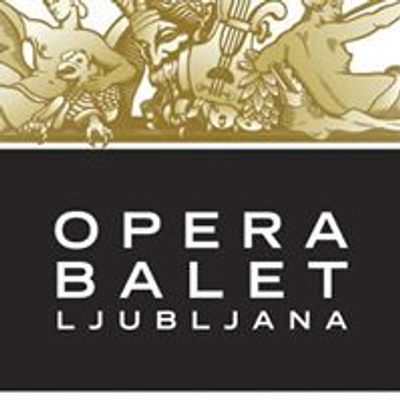 SNG Opera in balet Ljubljana