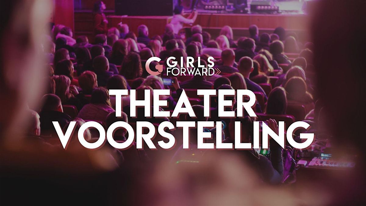 Meiden events - Theater voorstelling