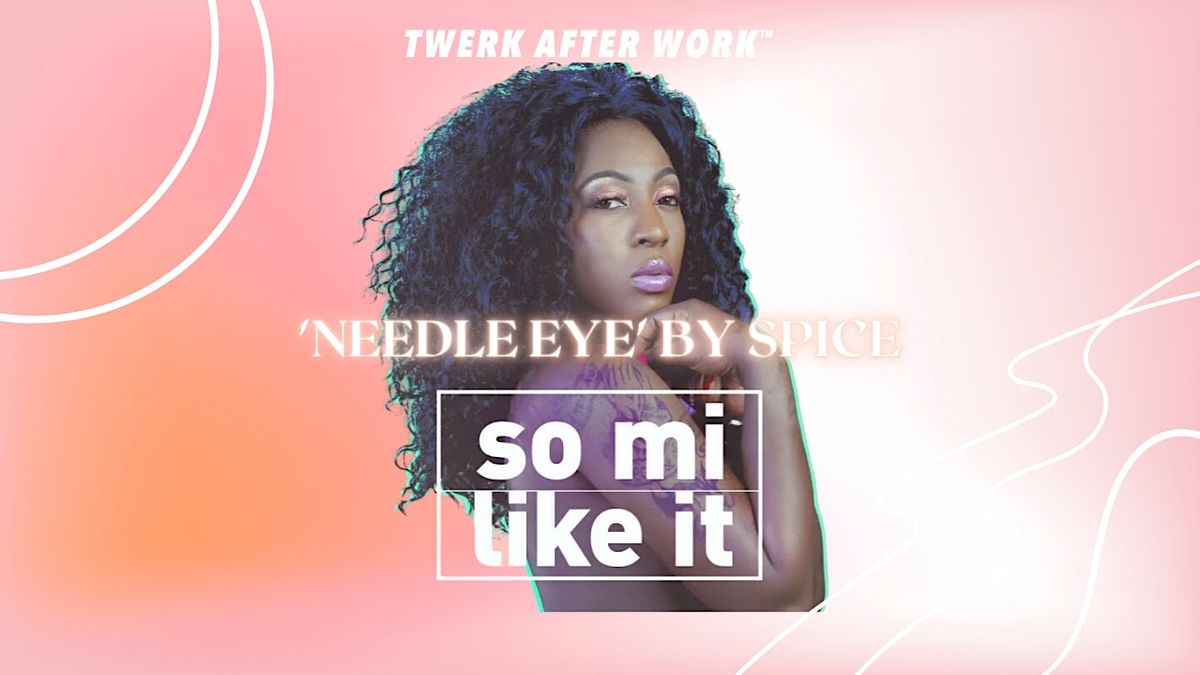 Dancehall Beginners Twerk Dance Class London, UK Needle Eye by Spice