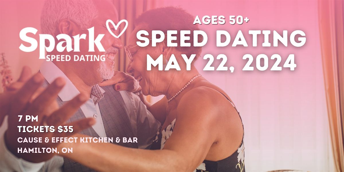 Silver Sparks Speed Dating 50+ at Cause & Effect Hamilton
