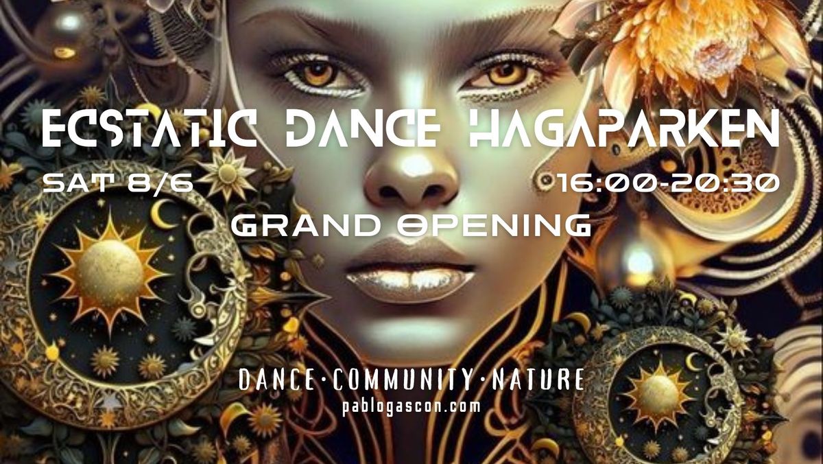 ECSTATIC DANCE HAGAPARKEN Grand Opening 2024