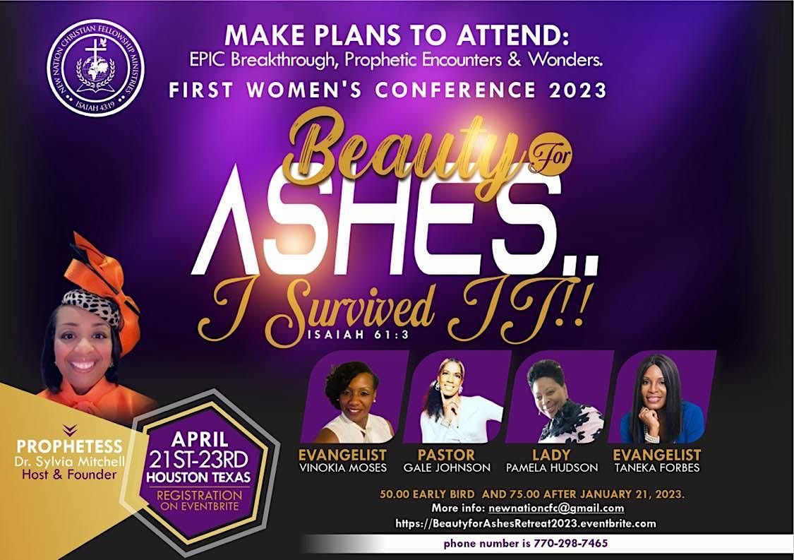 Beauty For Ashes: I Survived It..Womens Conference.. Isaiah 61:3