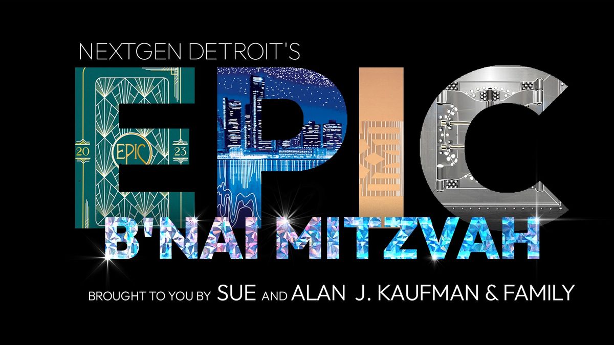 NEXTGen Detroit's EPIC B'nai Mitzvah