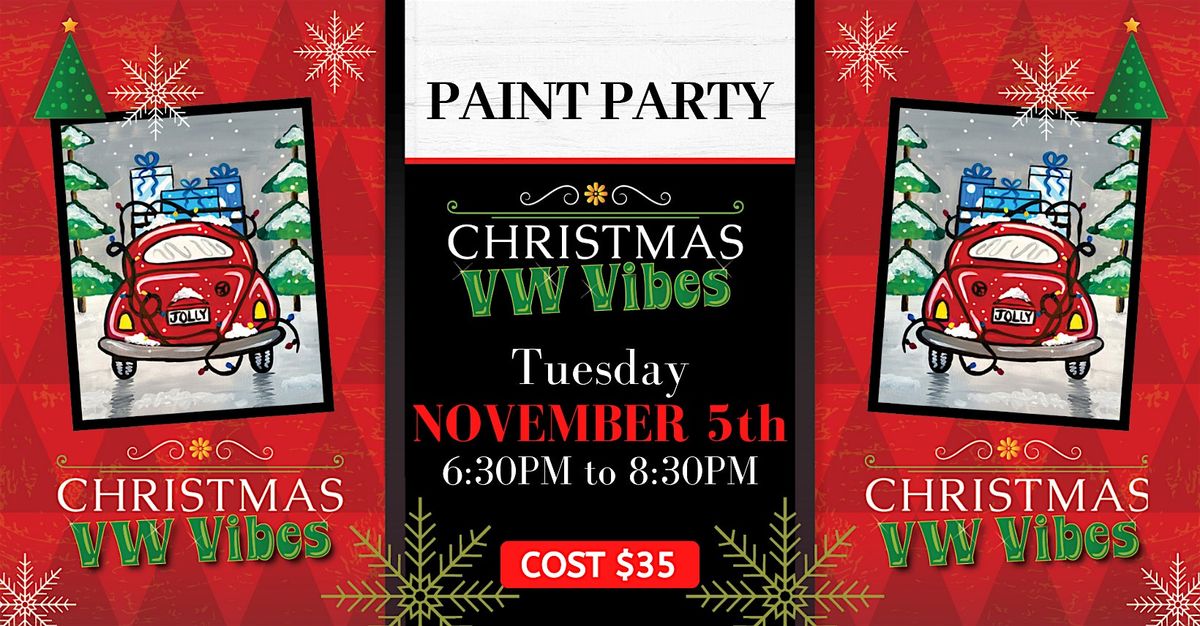 VW Christmas Vibes Paint Party