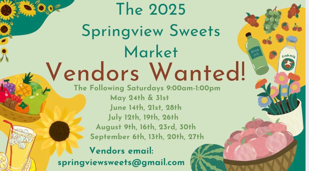 The 2025 Springview Sweets Market