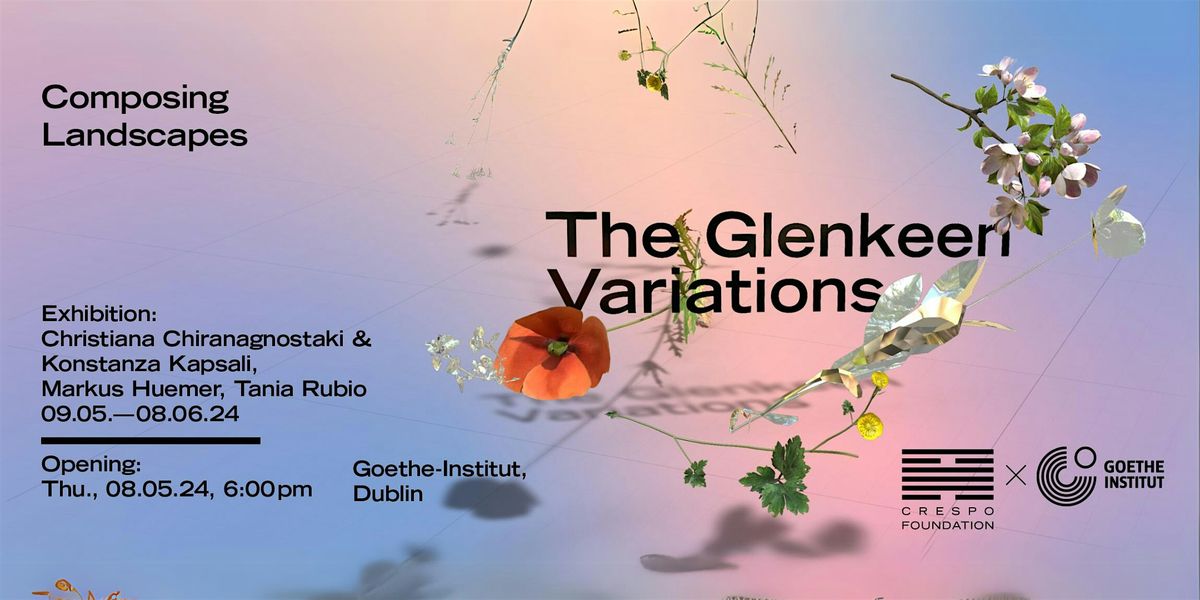 The Glenkeen Variations - Composing Landscapes - Exhibition Opening
