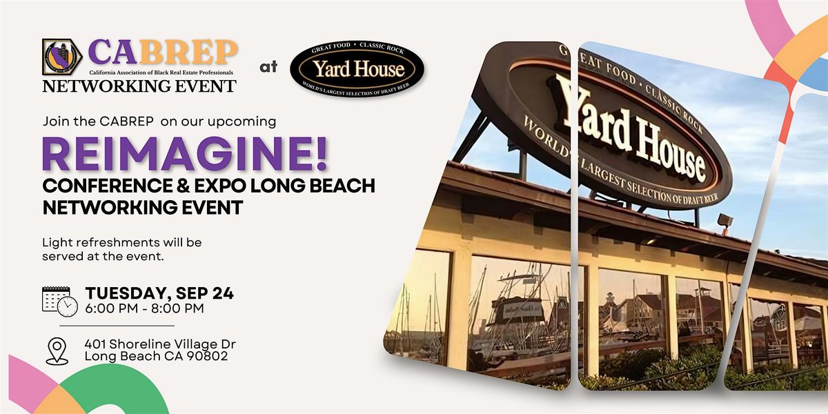 REIMAGINE! CONFERENCE & EXPO LONG BEACH NETWORKING EVENT