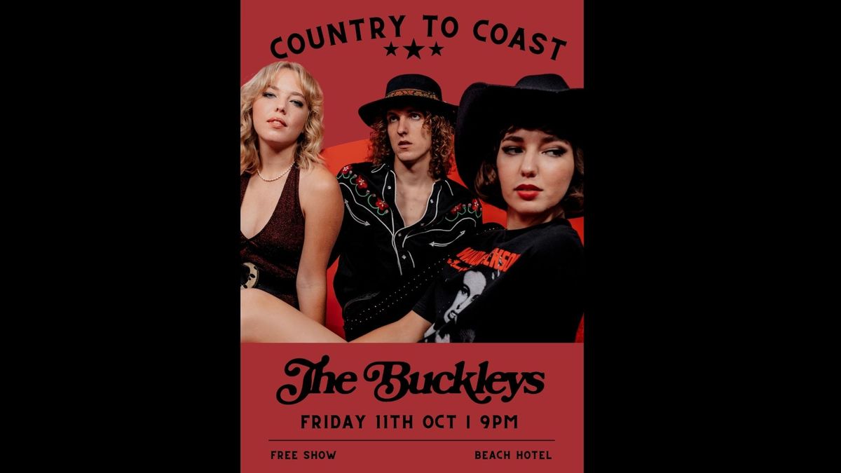 COUNTRY TO COAST NIGHT w\/ THE BUCKLEYS | Beach Hotel Byron Bay | Free Show