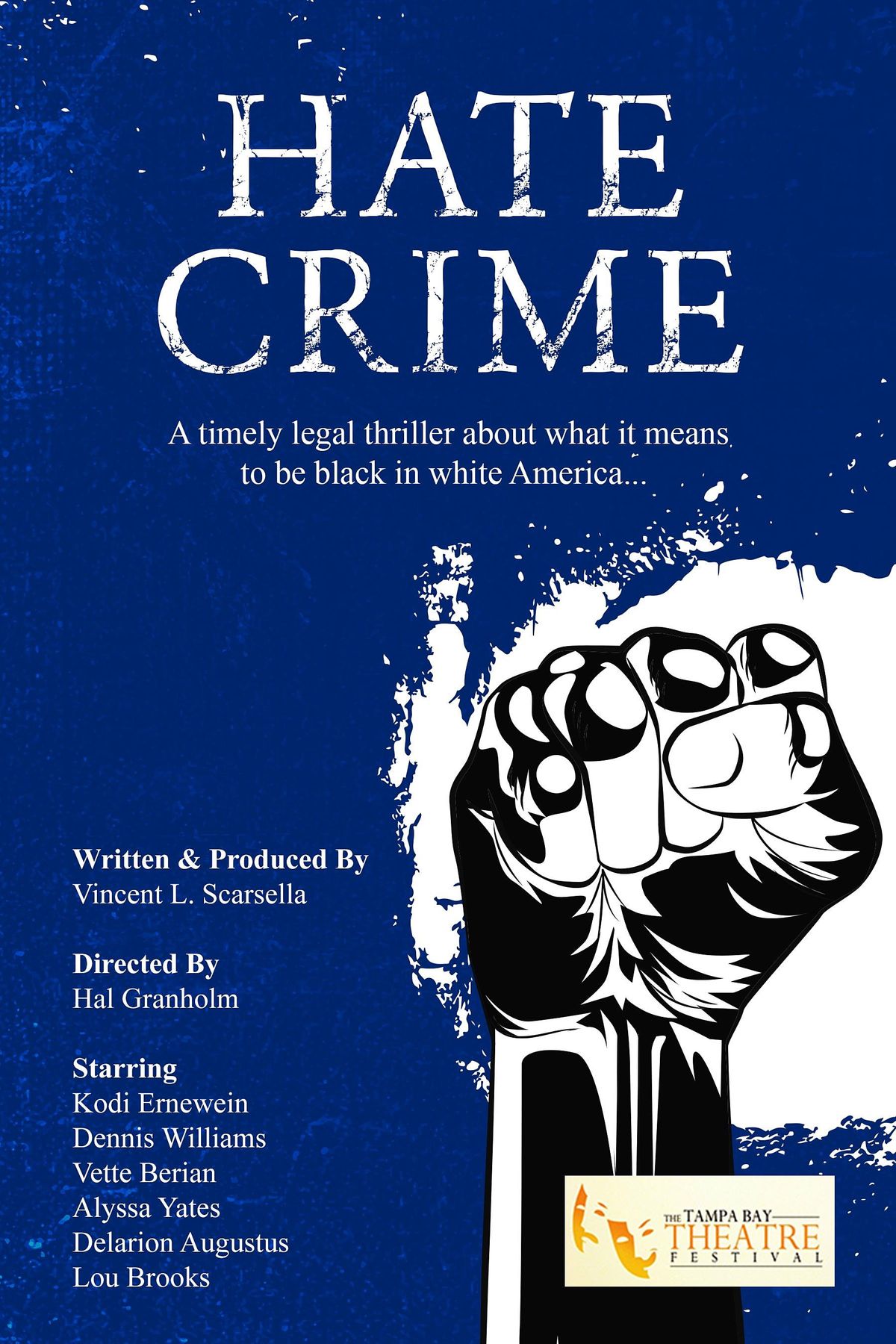 "Hate Crime "- Tampa Bay Theatre Festival 2022