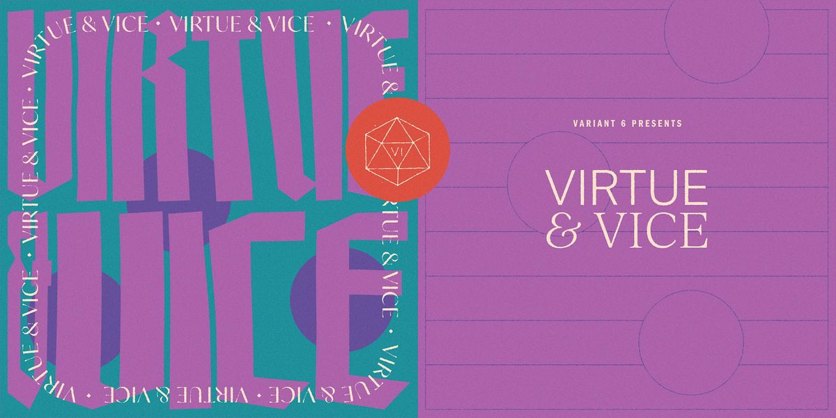 Virtue & Vice