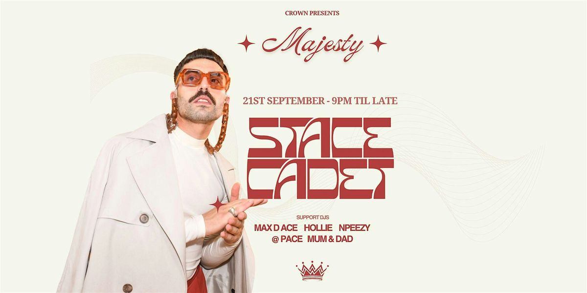 MAJESTY pres. Stace CADET