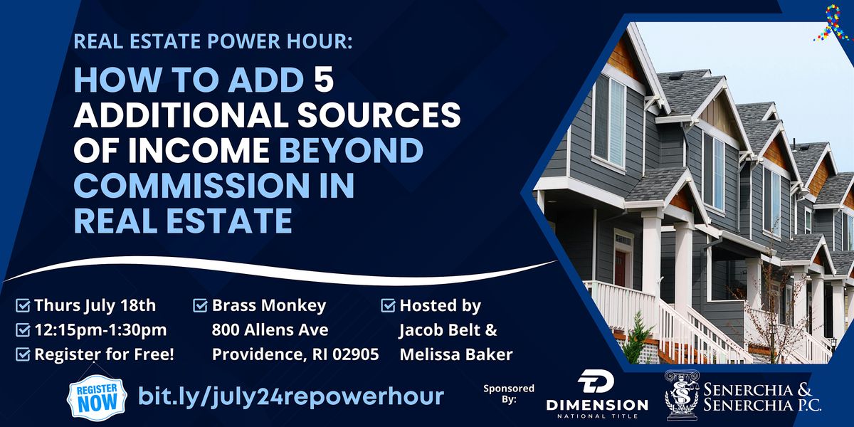 RE Power Hour: How To Add 5 Additional Sources of Income Beyond Commission