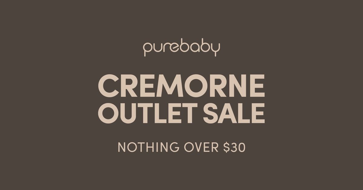 PUREBABY CREMORNE OUTLET SALE | NOTHING OVER $30!