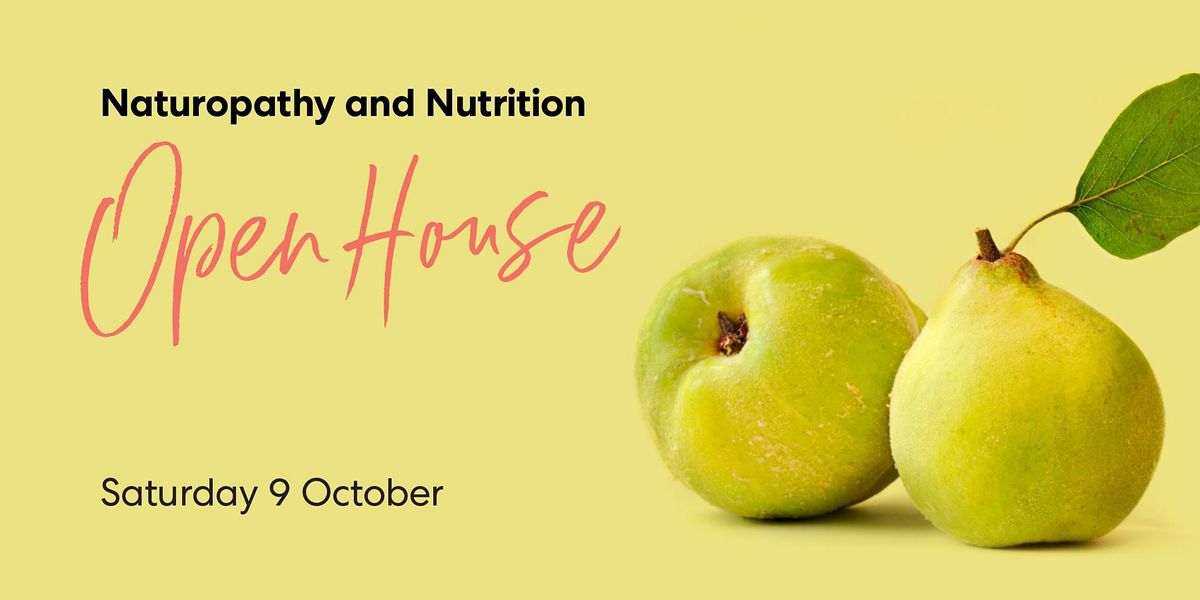 2021 Natural Health Open House Naturopathy & Nutrition - Adelaide - 9 Oct