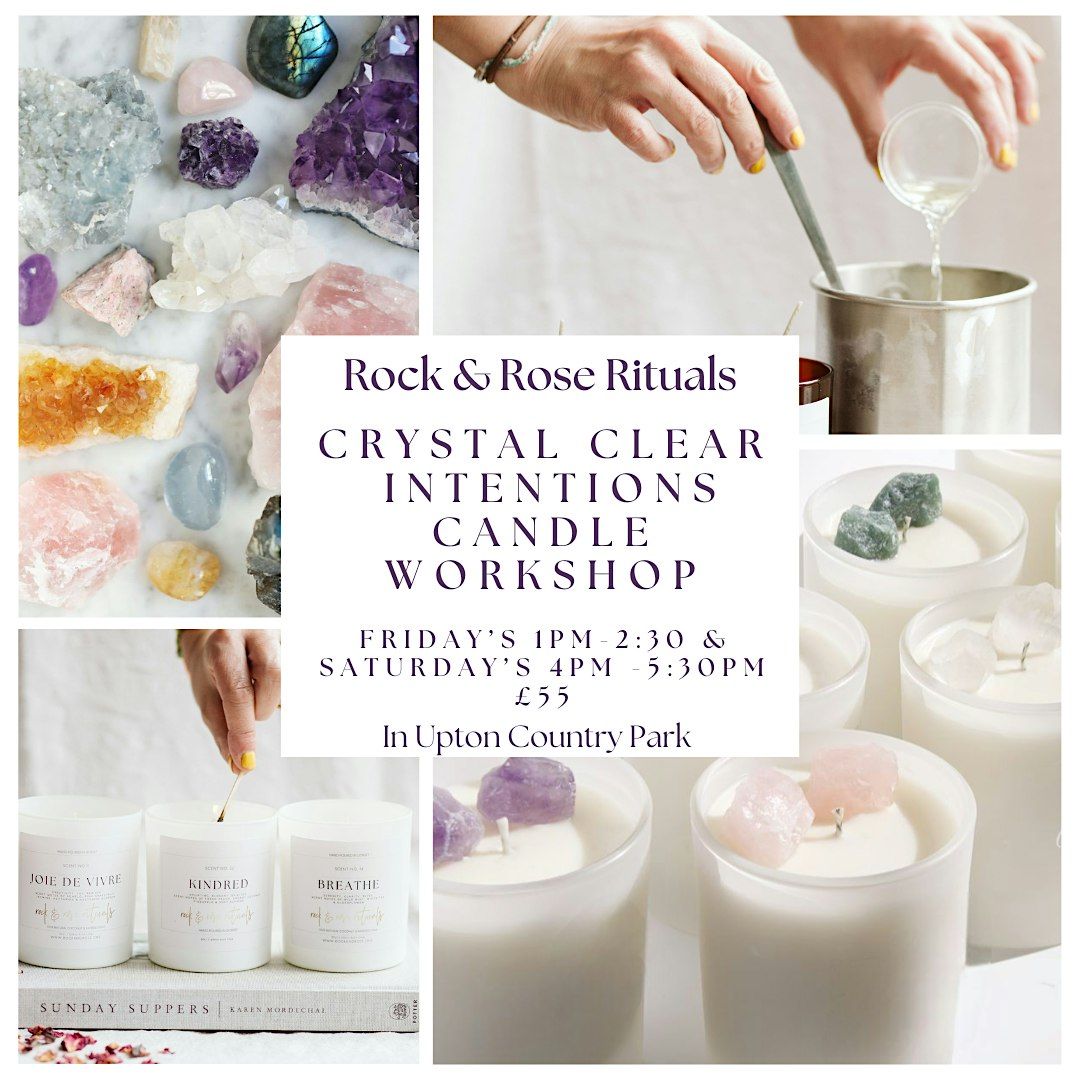 Crystal Clear Intentions - Crystal Candle Making Workshop