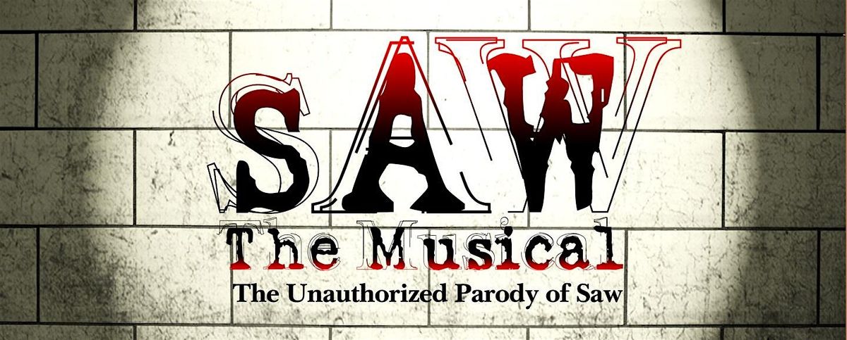 SAW The Musical