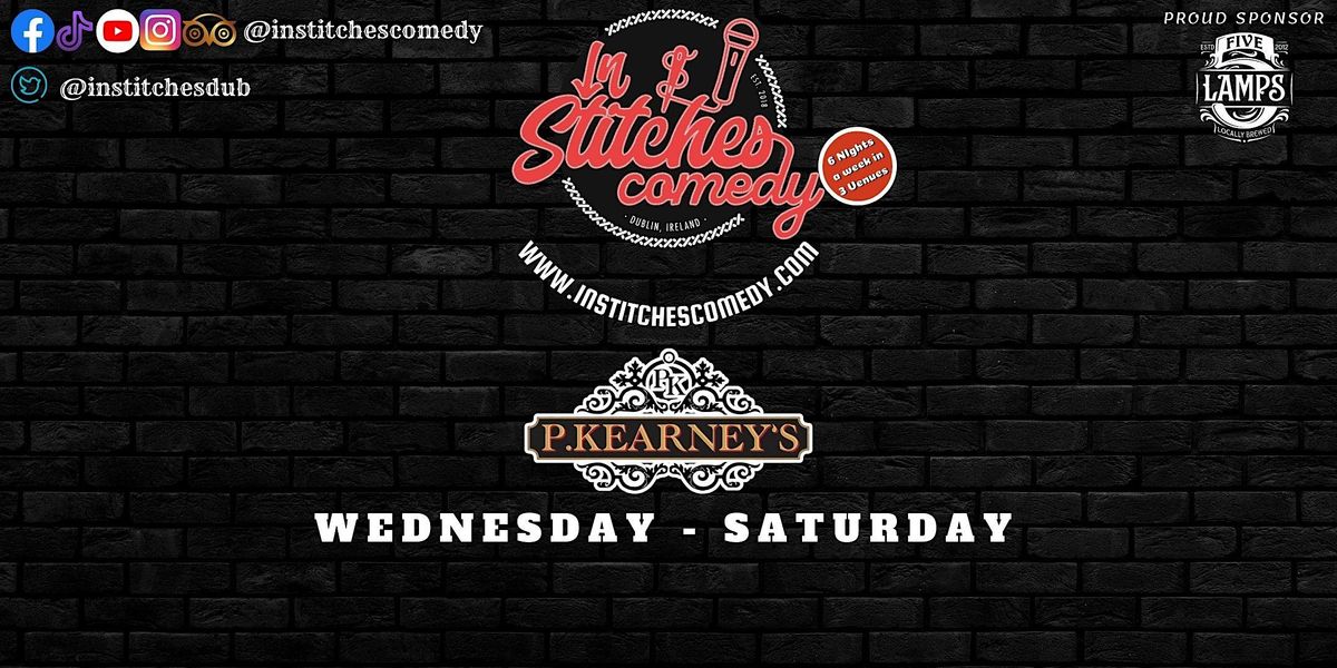 In Stitches Comedy - Thursday "TMT" @Peadar Kearney's Pub. 8:30PM Doors