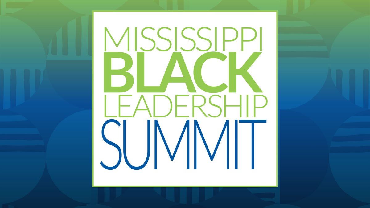 2024 Mississippi Black Leadership Summit