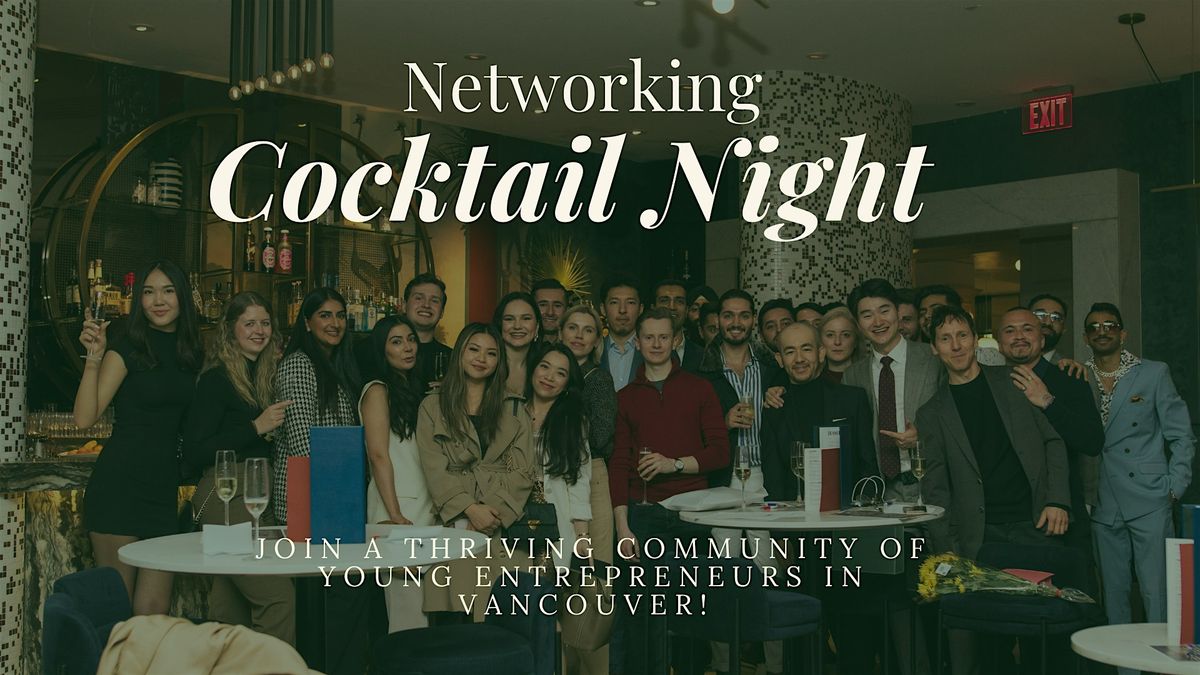 Networking Cocktail Night | Entrepreneurs of Vancouver