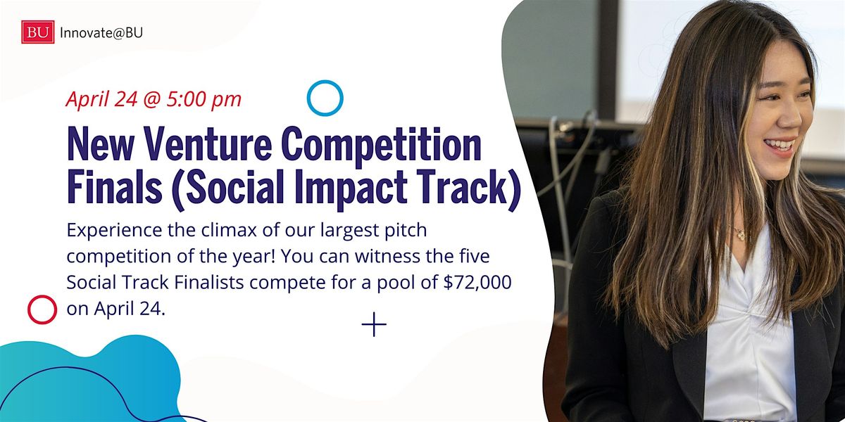 New Venture Competition Finals - Social Impact Track