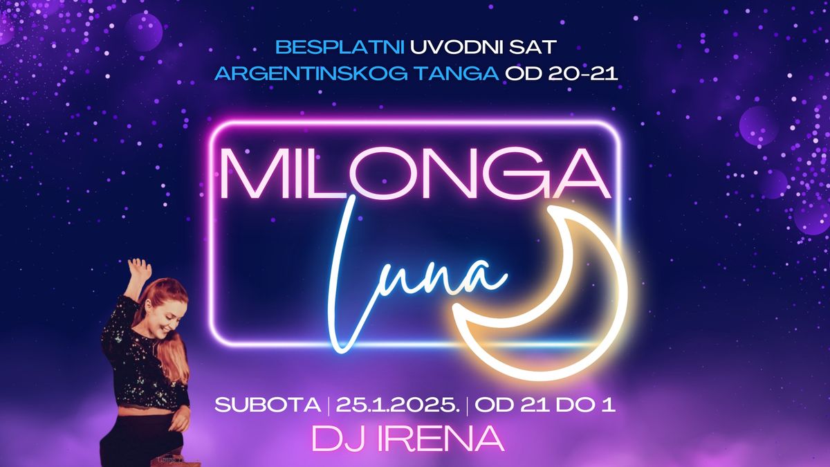 Milonga Luna + BESPLATNI uvodni sat za po\u010detnike