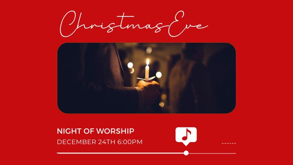 Christmas Eve Service