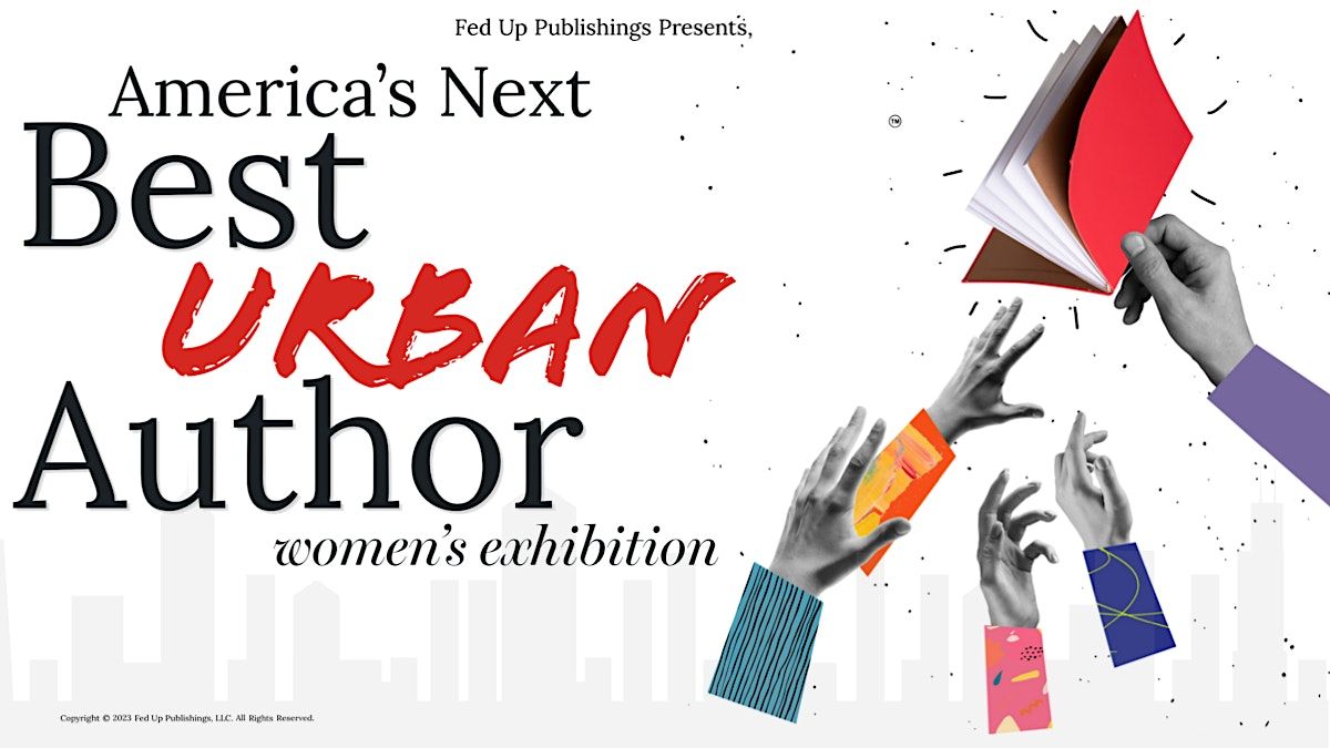 America\u2019s Next Best Urban Author - Women\u2019s Exhibition