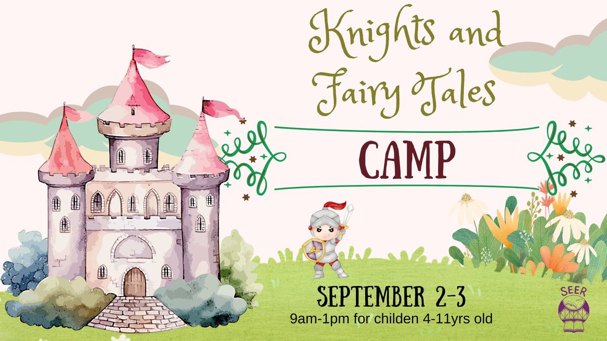Knights and Fairy Tales Camp