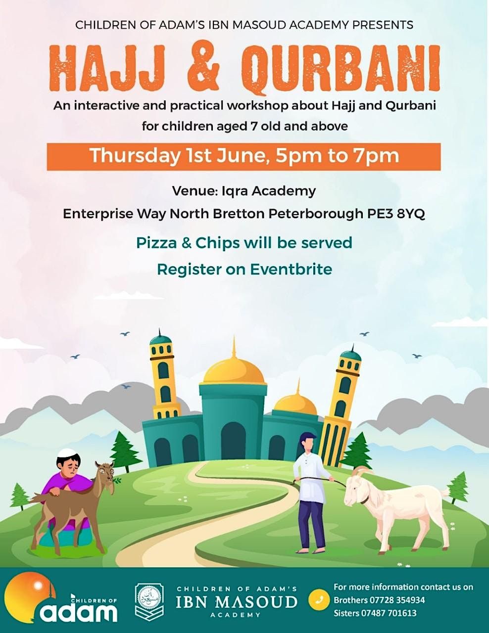 Children of Adam\u2019s Ibn Masoud Academy presents, Hajj & Qurbani for children