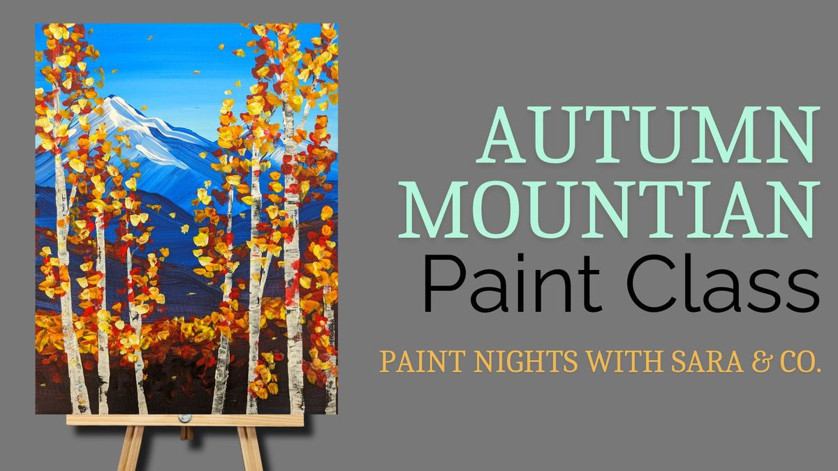 Autumn Mountains Paint Class