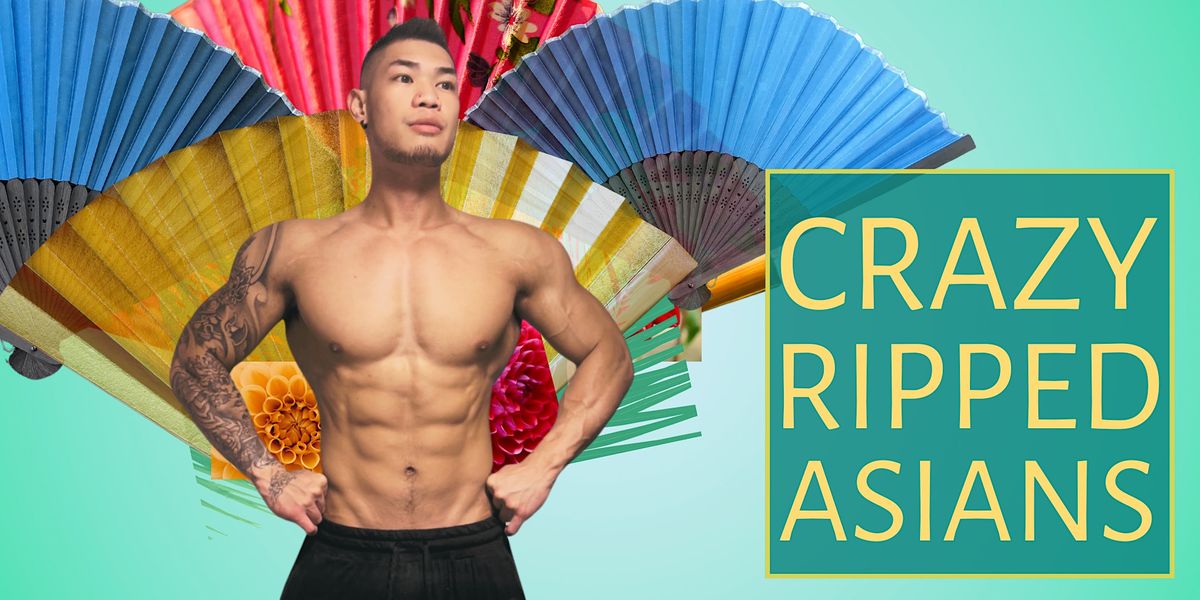 Crazy Ripped Asians - How Asian Guys Get “Ripped” - Oceanside ...