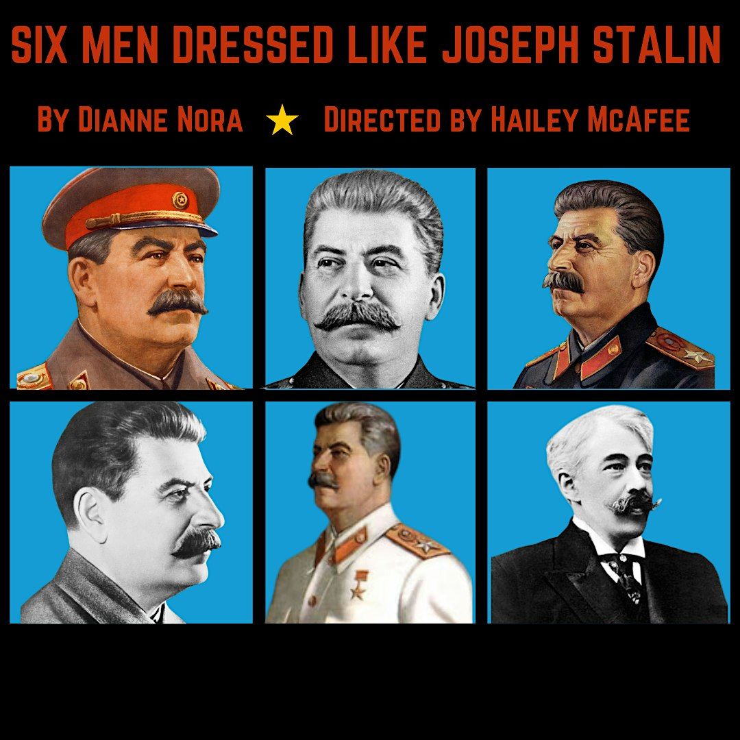 Six Men Dressed Like Joseph Stalin  - Workshop Reading