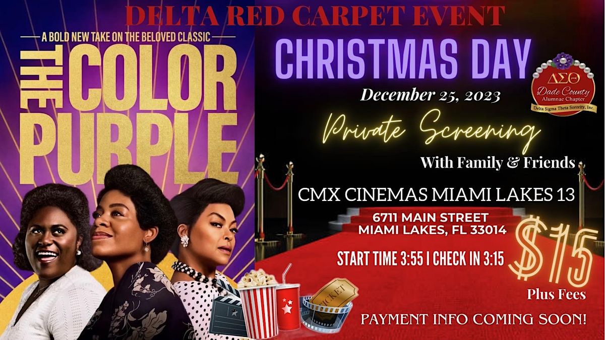 Dade County Alumnae Presents....Delta Red Carpet Event: The Color Purple