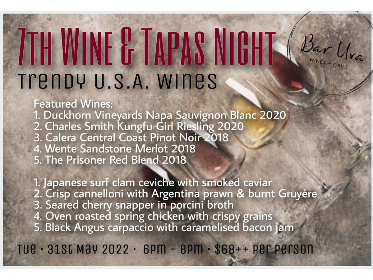 Wine & Tapas Night (Trendy USA Wines) 7th Edition!
