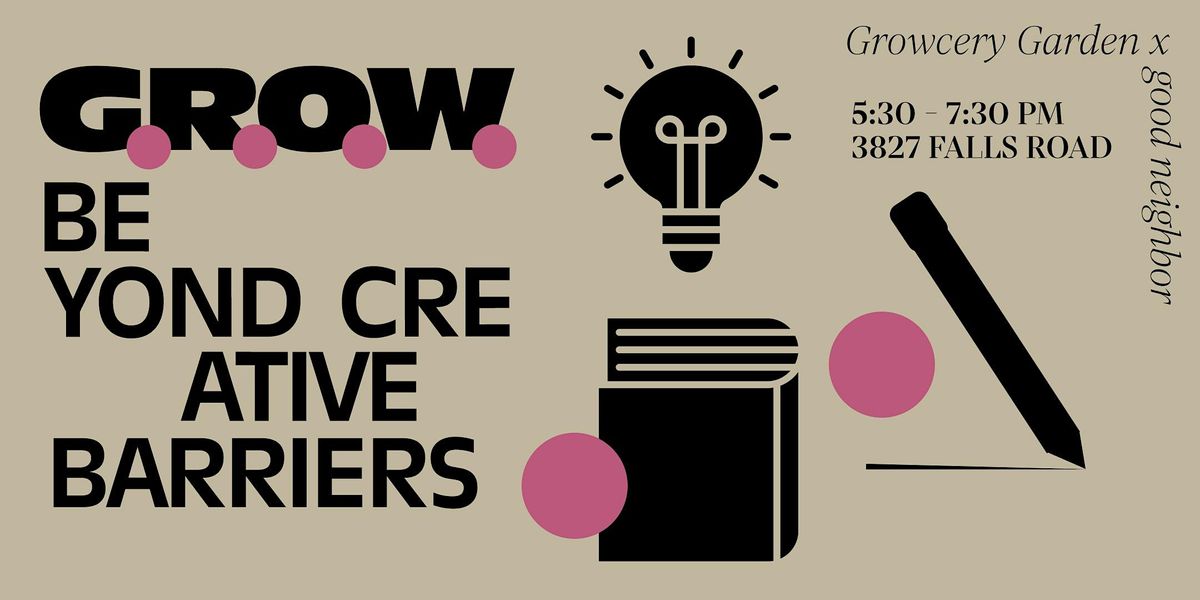 October G.R.O.W Beyond Creative Barriers
