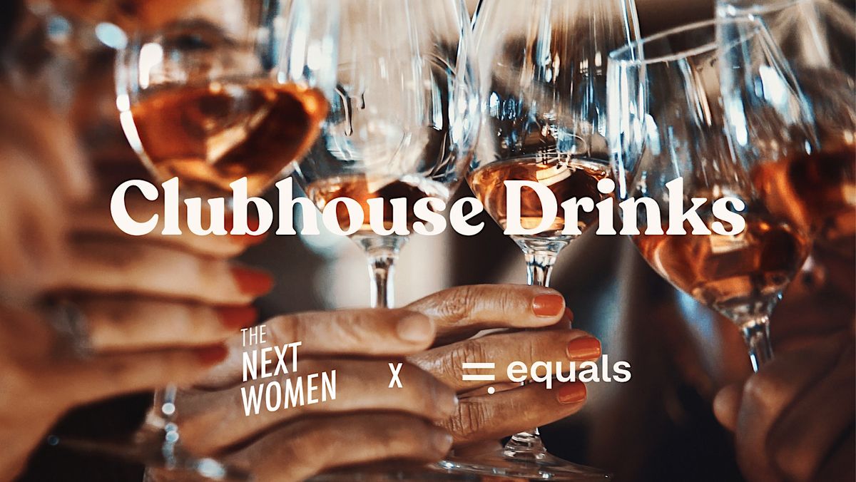 Clubhouse Drinks | 18th August