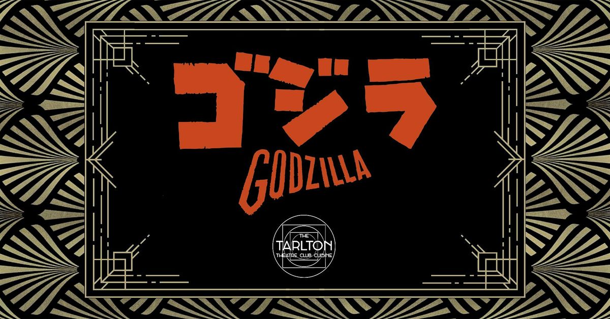 Gojira (1954) (Godzilla) | The Tarlton Theatre