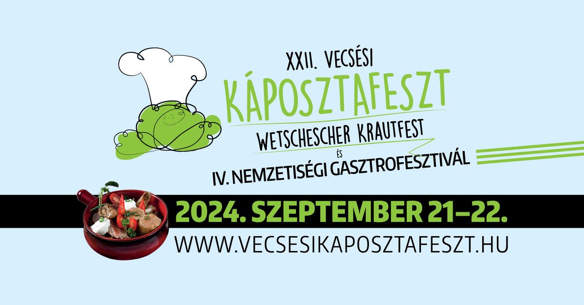 XXII. Vecs\u00e9si K\u00e1posztafeszt