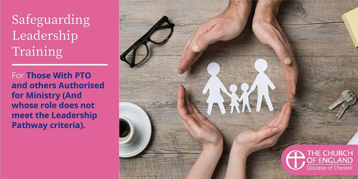 Safeguarding Training For Those With PTO and others Authorised for ...