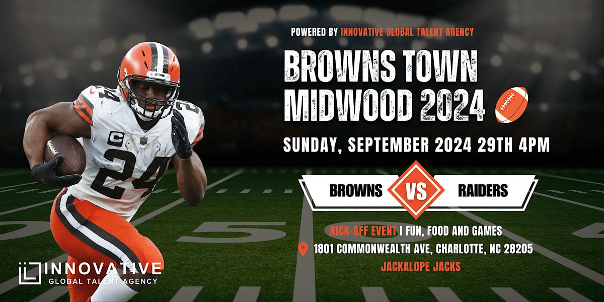 Browns Town Midwood Day Party - Browns vs Raiders