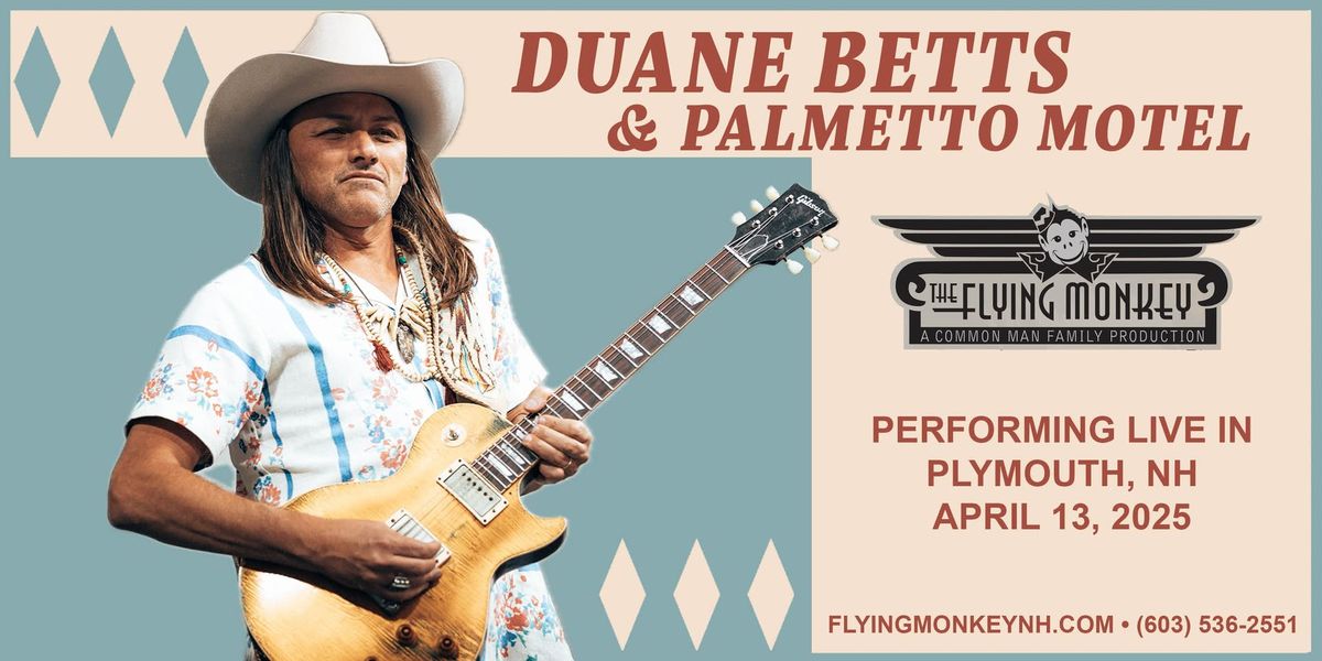 Duane Betts & Palmetto Motel